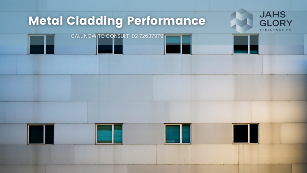 metal cladding performance