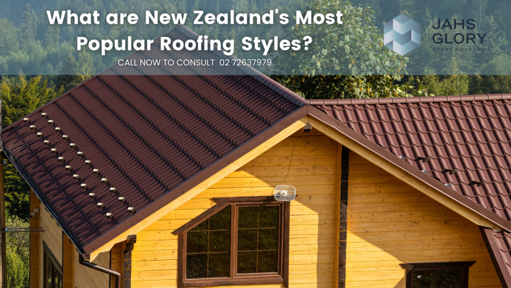New Zealand's Most Popular Roofing Styles